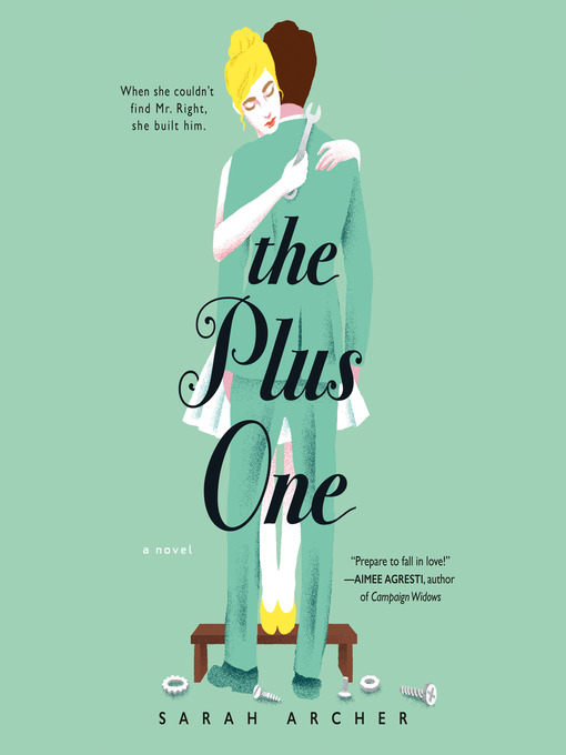 Title details for The Plus One by Sarah Archer - Available